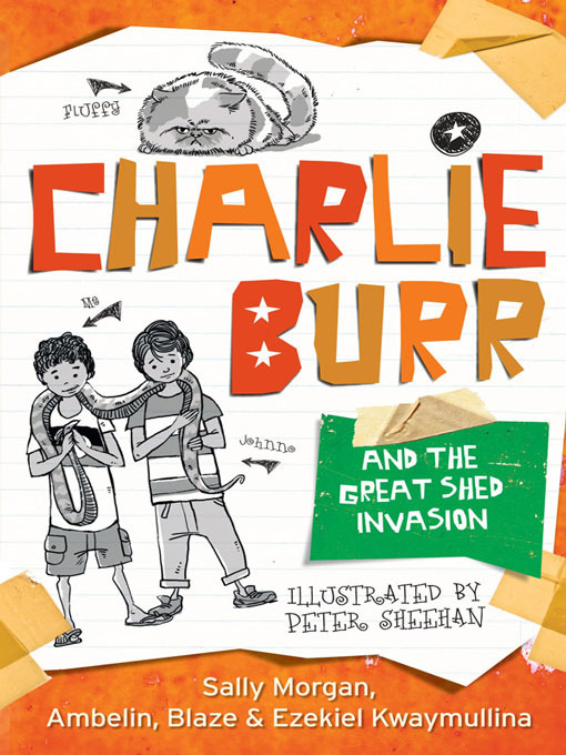 Title details for Charlie Burr and the Great Shed Invasion by Sally Morgan - Available
